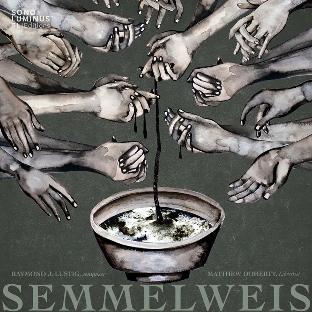 Raymond J. Lustig - Semmelweis  CD